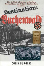 Destination Buchenwald / Colin Burgess.