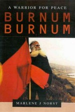 Burnum Burnum : a warrior for peace / Marlene J. Norst.