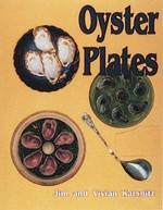 Oyster plates / Jim and Vivian Karsnitz.