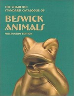 The Charlton standard catalogue of Beswick animals / Diana Callow [and others].