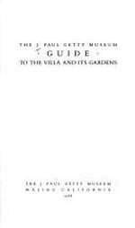 The J. Paul Getty Museum guide to the villa and its gardens.