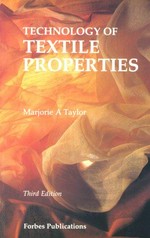 Technology of textile properties : an introduction / Marjorie A. Taylor.