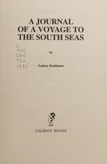Journal of a voyage to the South Seas / by Sydney Parkinson.