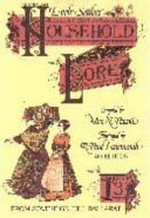 Early settlers' household lore / compiled by Mrs. N. Pescott ; illustrated by R. Paul Learmonth.