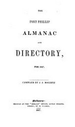 The Port Phillip almanac and directory for 1847 / compiled by J.J. Mouritz.
