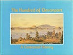 The Hundred of Devonport : a centennial history / edited by S. Musgrove.