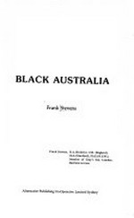 Black Australia / Frank Stevens.