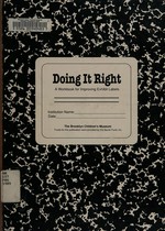 Doing it right : a workbook for improving exhibit labels / writer, Barbara Punt ; designer/illustrator, Susan M. Stern.