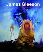 James Gleeson : beyond the screen of sight / Lou Klepac ; with contributions by Geoffrey Smith [and others].