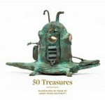 50 treasures : celebrating 50 years of James Cook University / organised by James Cook University Library.