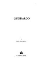 Gundaroo / by Errol Lea-Scarlett.