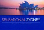 Sensational Sydney : stunning panoramic views / Ken Duncan.