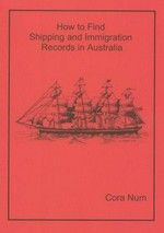 How to find shipping and immigration records in Australia / by Cora Num.