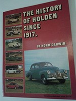 The history of Holden since 1917 / by Norm Darwin.