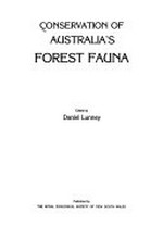 Conservation of Australia's forest fauna / edited by Daniel Lunney.