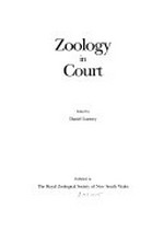Zoology in court / edited by Daniel Lunney.