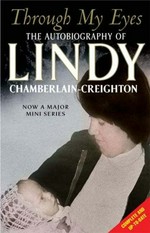 Through my eyes : the autobiography of Lindy Chamberlain-Creighton / Lindy Chamberlain-Creighton.