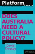 Does Australia need a cultural policy? / David Throsby.