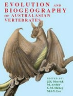 Evolution and biogeography of Australasian vertebrates / editors: J.R. Merrick ... [et al.].
