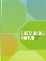 Sustainable nation : managing Australia's future / [editorial: ETN Communications]