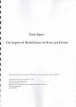 Early signs : the impact of WorkChoices on work and families / [Barbara Pocock and Helen Masterman-Smith].