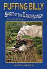 Puffing Billy - spirit of the Dandenongs / author, Nick Anchen.