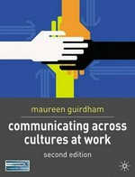 Communicating across cultures at work / Maureen Guirdham.