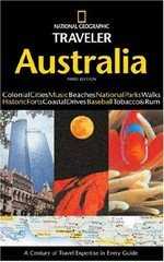 National Geographic traveler : Australia / Roff Martin Smith.