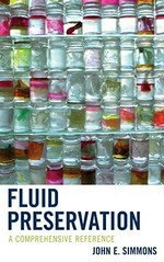 Fluid preservation : a comprehensive reference / John E. Simmons.