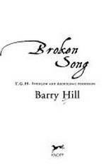 Broken song : T.G.H. Strehlow and Aboriginal possession / Barry Hill.