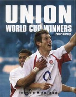 Union World Cup winners / Peter Murray.