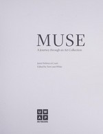 Muse : a journey through an art collection / Janet Holmes à Court ; edited by Terri-Ann White.