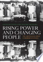Rising power and changing people : the Australian High Commission in India / edited by David Lowe and Eric Meadows.