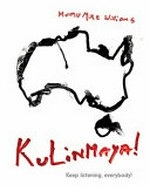 Kulinmaya! = Keep listening, everybody! / Mumu Mike Williams ; English translation by Linda Rive.