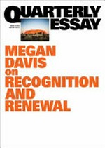 Voice of reason : on recognition and renewal / Megal Davis.