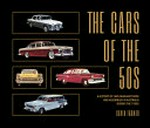 The cars of the 50s : a history of cars manufactured and assembled in Australia during the 1950s / Gavin Farmer.