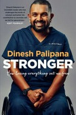 Stronger / Dinesh Palipana.