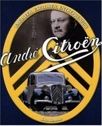 André Citroën : engineer, explorer, entrepreneur / John Reynolds.