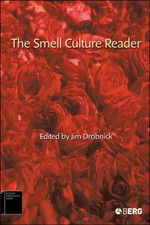 The smell culture reader / edited by Jim Drobnick.