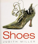 Shoes / Judith Miller.