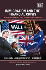 Immigration and the financial crisis : the United States and Australia compared / edited by John Higley, John Nieuwenhuysen, Stine Neerup.
