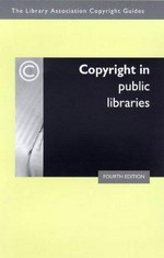 Copyright in public libraries / revised and updated by Sandy Norman.