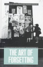 The art of forgetting / edited by Adrian Forty and Susanne Küchler.