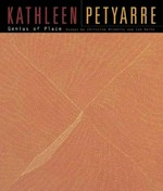 Kathleen Petyarre : genius of place / essays by Christine Nicholls and Ian North.