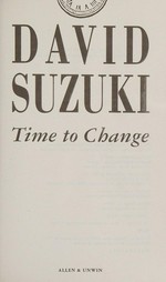 Time to change / David Suzuki.