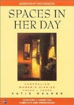 Spaces in her day : Australian women's diaries of the 1920s and 1930s / Katie Holmes.