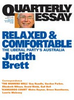 Relaxed & comfortable : the Liberal Party's Australia / Judith Brett.