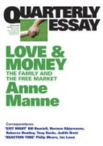 Love & money : the family and the free market / Anne Manne.