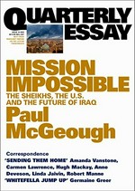 Mission impossible : the sheikhs, the U.S. and the future of Iraq / Paul McGeough.