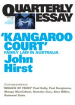 'Kangaroo court': Family law in Australia / John Hirst.